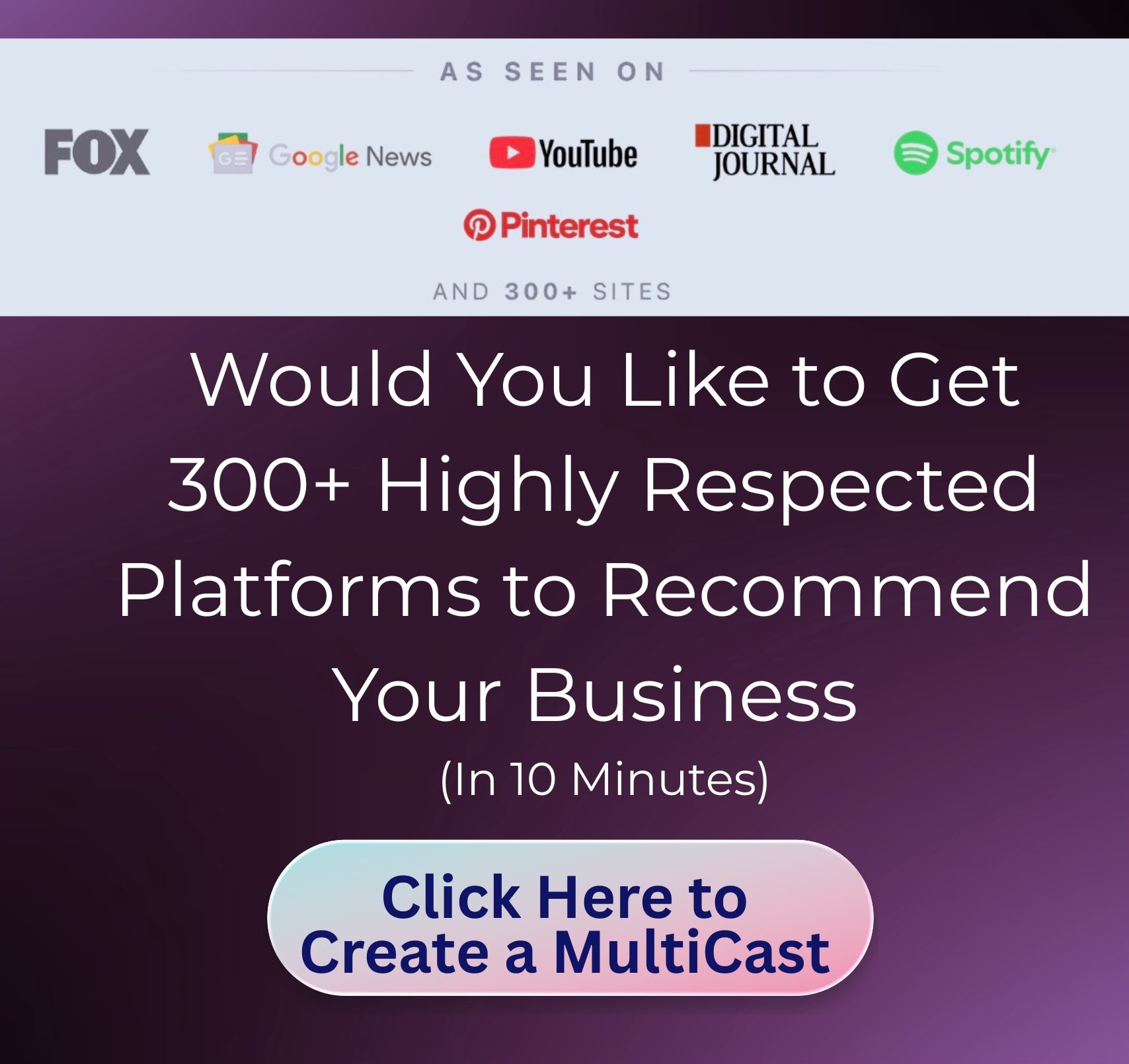 MultiCast Campaign CTA